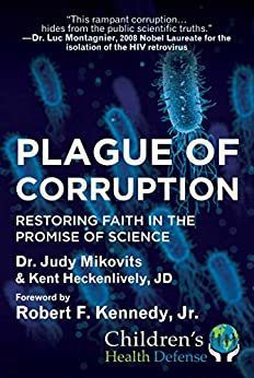 Plague of Corruption: Restoring Faith in the Promise of Science (Children’s Health Defense) (English Edition)