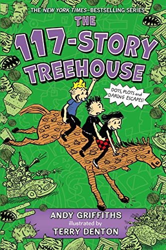 The 117-Story Treehouse: Dots, Plots & Daring Escapes! (The Treehouse Books Book 9) (English Edition)