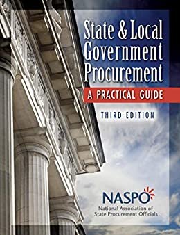 State and Local Government Procurement: A Practical Guide, 3rd Edition (English Edition)