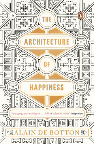The Architecture of Happiness (English Edition)