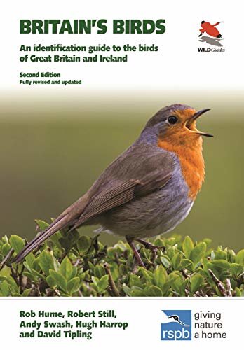 Britain's Birds: An Identification Guide to the Birds of Great Britain and Ireland Second Edition, fully revised and updated (WILDGuides Book 41) (English Edition)