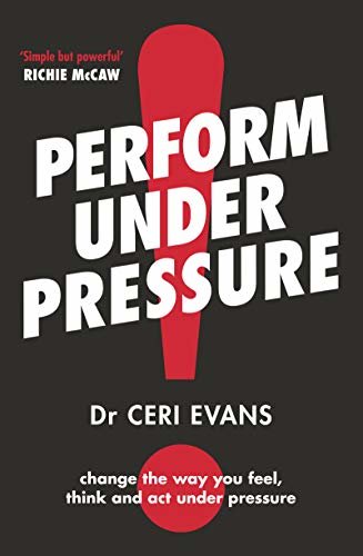 Perform Under Pressure (English Edition)