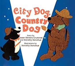 City Dog, Country Dog (English Edition)