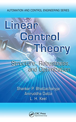 Linear Control Theory: Structure, Robustness, and Optimization (Automation and Control Engineering) (English Edition)