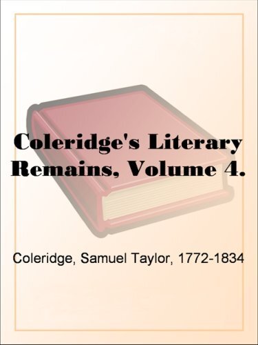 Coleridge's Literary Remains, Volume 4. (English Edition)