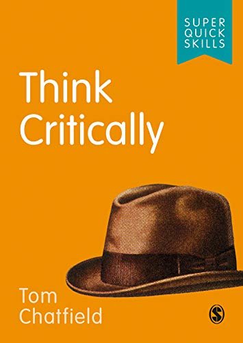 Think Critically (Super Quick Skills) (English Edition)