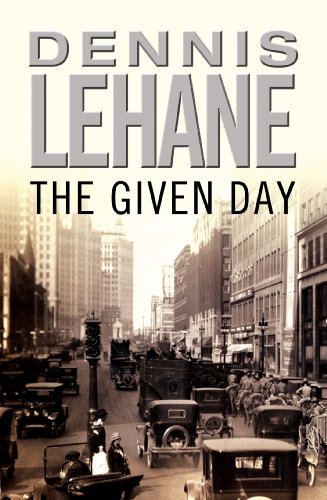 The Given Day (English Edition)