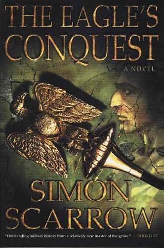 The Eagle's Conquest: A Novel of the Roman Army (Eagle Series Book 2) (English Edition)