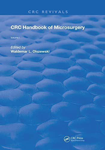 Handbook of Microsurgery: Volume 1 (Routledge Revivals) (English Edition)
