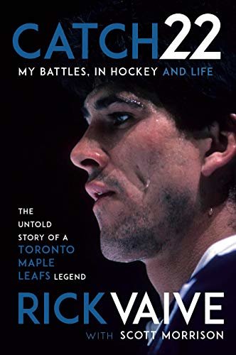 Catch 22: My Battles, in Hockey and Life (English Edition)