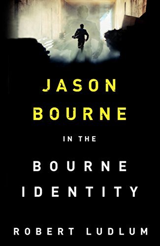 The Bourne Identity (Jason Bourne Book 1) (English Edition)