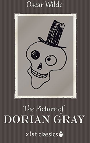 The Picture of Dorian Gray (Xist Classics) (English Edition)