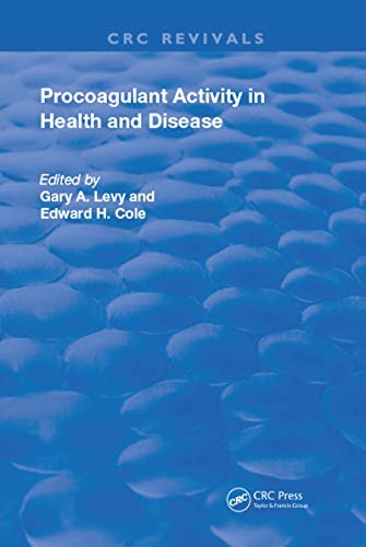 Role of Procoagulant Activity in Health and Disease (Routledge Revivals) (English Edition)