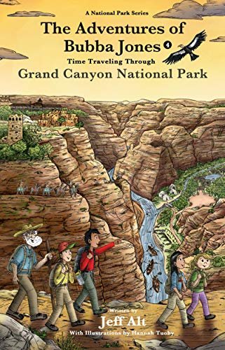 The Adventures of Bubba Jones (#4) (A National Park Series) (English Edition)