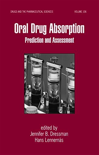 Oral Drug Absorption: Prediction and Assessment (Drugs and the Pharmaceutical Sciences Book 106) (English Edition)