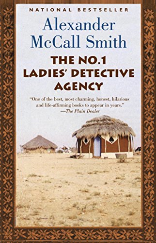 The No. 1 Ladies' Detective Agency: A No. 1 Ladies' Detective Agency Novel (1) (No 1. Ladies' Detective Agency) (English Edition)