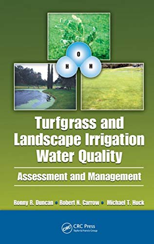 Turfgrass and Landscape Irrigation Water Quality: Assessment and Management (English Edition)