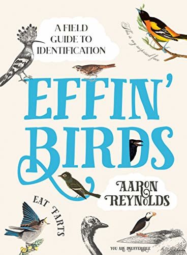 Effin' Birds: A Field Guide to Identification (English Edition)