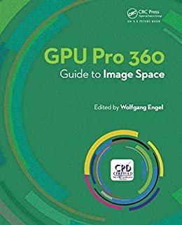 GPU Pro 360 Guide to Image Space (English Edition)