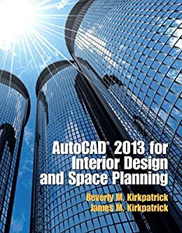 AutoCAD 2013 for Interior Design and Space Planning (English Edition)