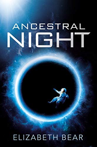 Ancestral Night: A White Space Novel (English Edition)