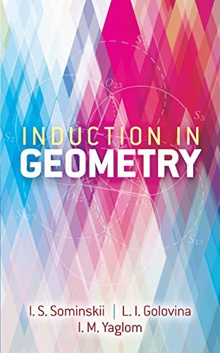 Induction in Geometry (Dover Books on Mathematics) (English Edition)