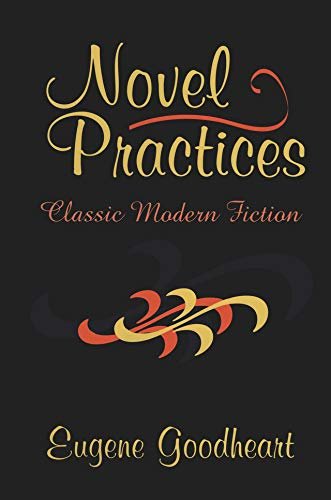 Novel Practices: Classic Modern Fiction (English Edition)
