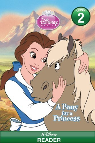 Disney Princess:  A Pony for a Princess: A Disney Reader (Level 2) (Disney Reader (ebook)) (English Edition)