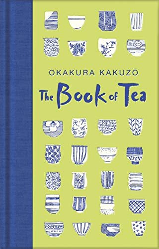 The Book of Tea (Macmillan Collector's Library) (English Edition)