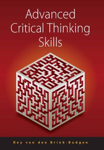 Advanced Critical Thinking Skills (English Edition)