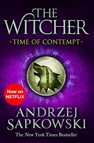 Time of Contempt: Witcher 2 – Now a major Netflix show (The Witcher) (English Edition)