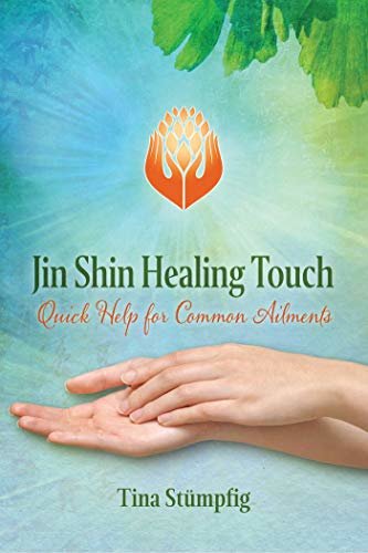 Jin Shin Healing Touch: Quick Help for Common Ailments (English Edition)