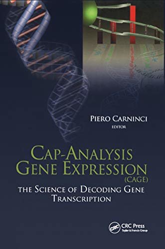 Cap-Analysis Gene Expression (CAGE): The Science of Decoding Genes Transcription (English Edition)