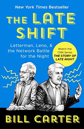 The Late Shift: Letterman, Leno, & the Network Battle for the Night (English Edition)