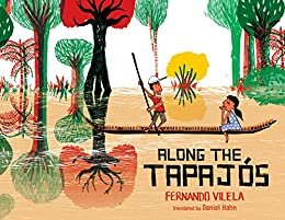 Along the Tapajós (English Edition)