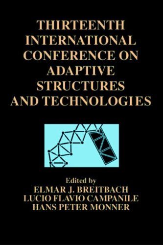 Thirteenth International Conference On Adaptive Structures And Technologies: October 7-9, 2002 Postsdam, Germany (English Edition)