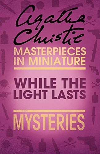 While the Lights Last: An Agatha Christie Short Story (Hercule Poirot Series) (English Edition)