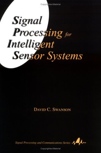 Signal Processing for Intelligent Sensor Systems (English Edition)