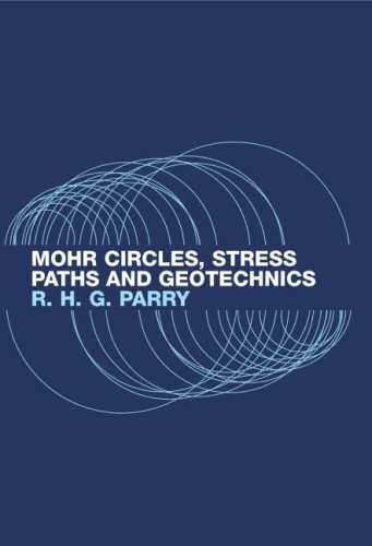 Mohr Circles, Stress Paths and Geotechnics (English Edition)