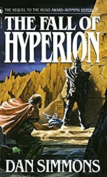 The Fall of Hyperion (Hyperion Cantos, Book 2)