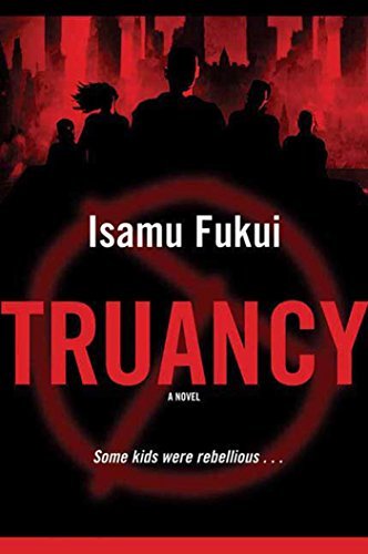 Truancy: A Novel (English Edition)