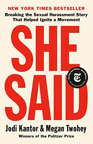 She Said: Breaking the Sexual Harassment Story That Helped Ignite a Movement (English Edition)