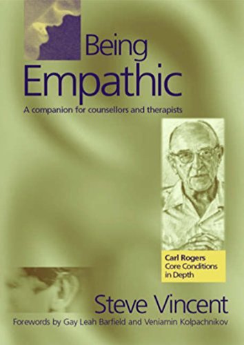 Being Empathic: A Companion for Counsellors and Therapists (English Edition)
