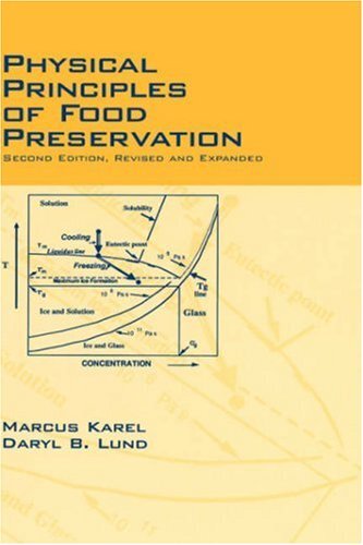 Physical Principles of Food Preservation, Second Edition, Revised and Expanded (Food Science and Technology Book 129) (English Edition)
