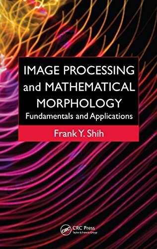 Image Processing and Mathematical Morphology: Fundamentals and Applications (English Edition)
