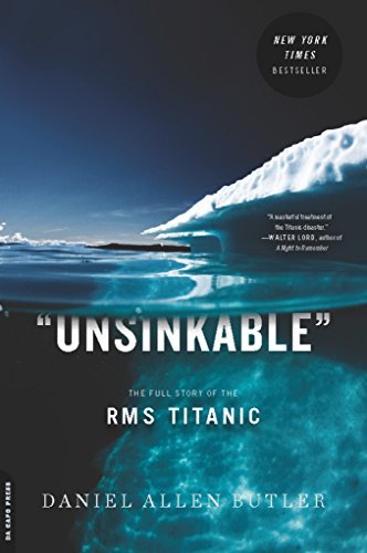 Unsinkable: The Full Story of the RMS Titanic (English Edition)