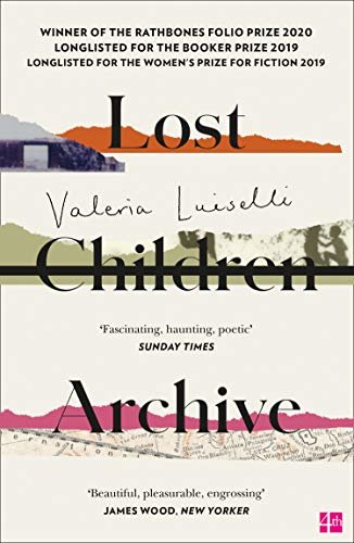 Lost Children Archive: WINNER OF THE RATHBONES FOLIO PRIZE 2020 (English Edition)