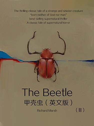 The Beetle(III) 甲壳虫（英文版） (English Edition)