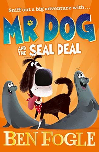 Mr Dog and the Seal Deal (Mr Dog) (English Edition)