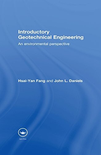 Introductory Geotechnical Engineering: An Environmental Perspective (English Edition)
